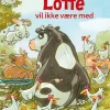 Lotte vil ikke være med