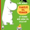 Lær Mumis familie og venner at kende med mumi og lille my