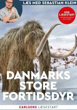 Læs med Sebastian Klein - Danmarks store fortidsdyr