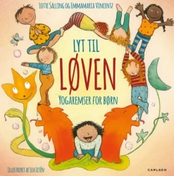 Lyt til løven - yogaremser for børn
