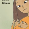 Maj og gaven til mor