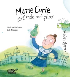 Marie Curie - strålende opdagelser