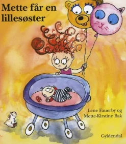 Mette får en lillesøster