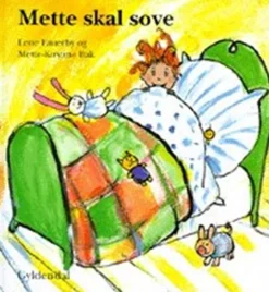 Mette skal sove