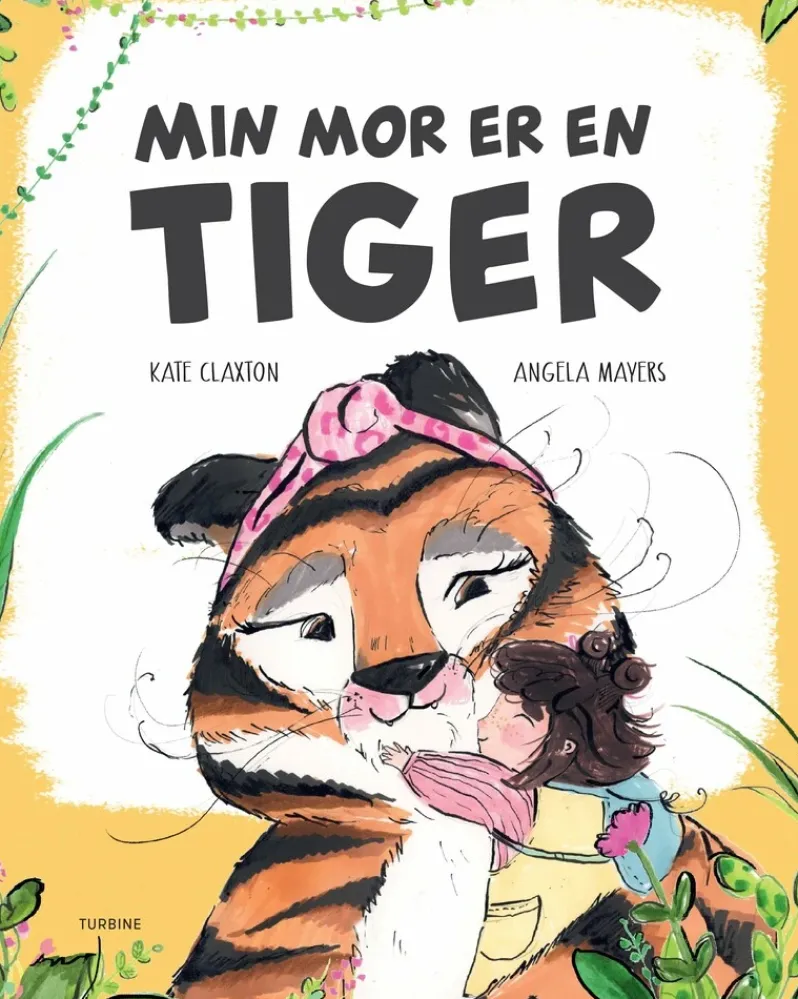 Min mor er en tiger