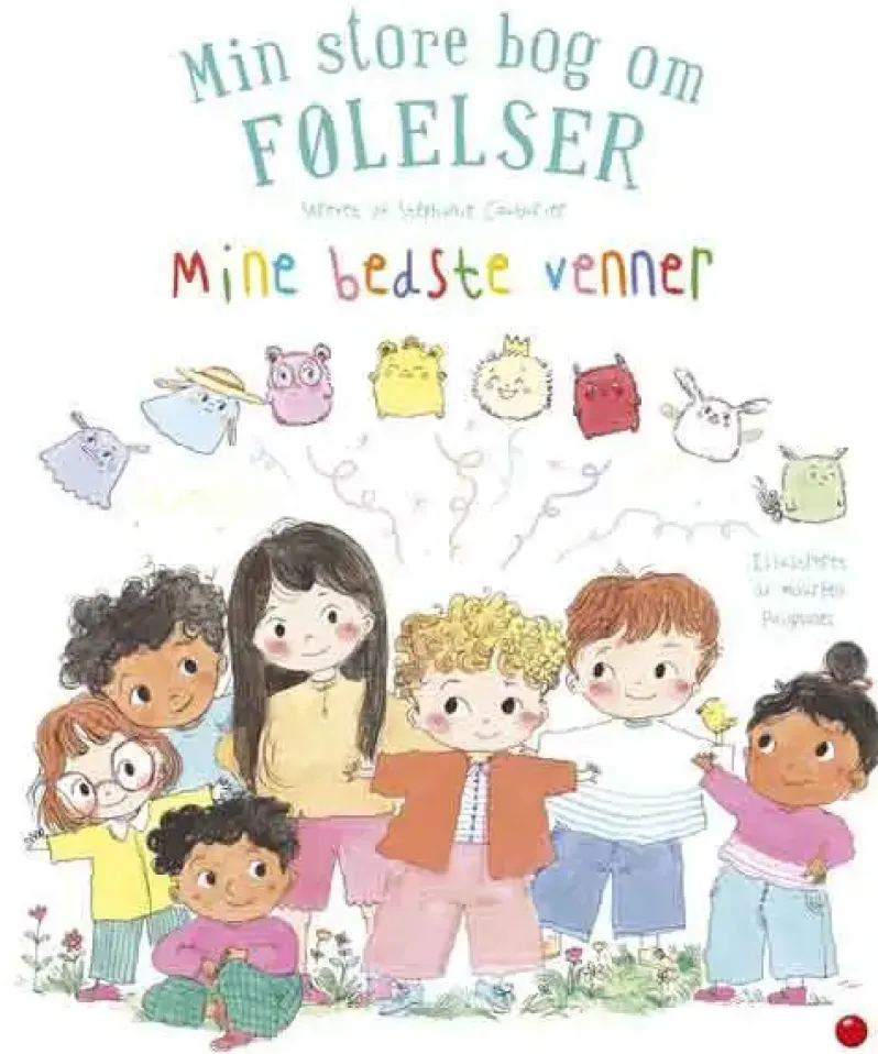 Min store bog om følelser: Mine bedste venner