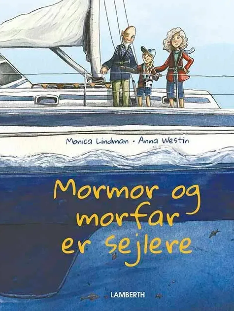 Mormor og morfar er sejlere