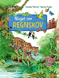 Noget om regnskov