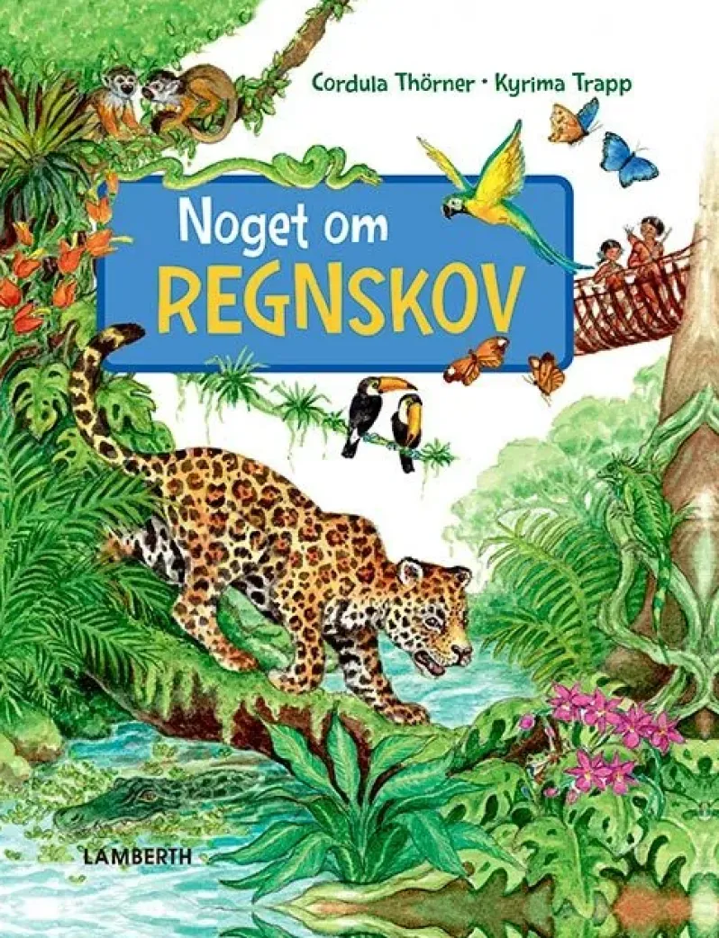Noget om regnskov