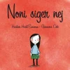 Noni siger nej