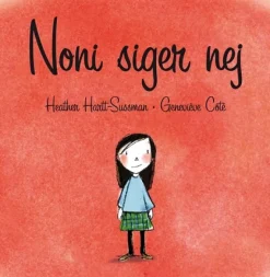 Noni siger nej