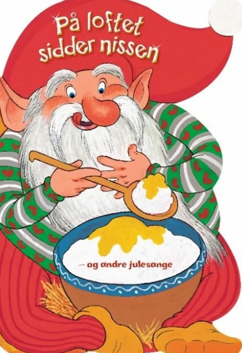 På loftet sidder nissen - og andre julesange