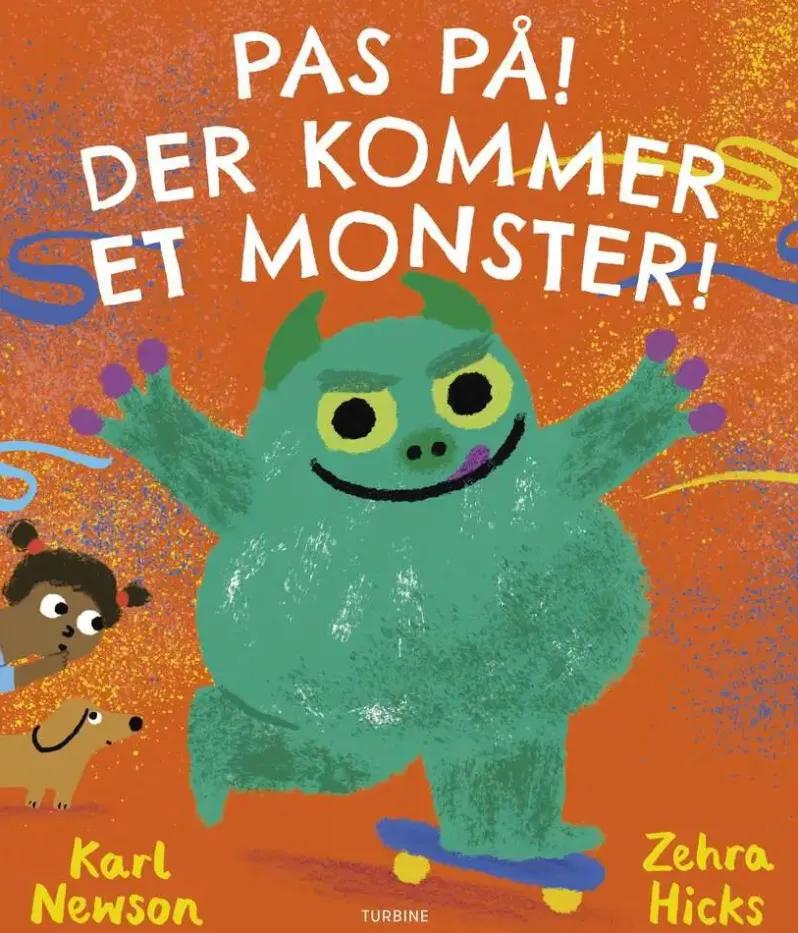 Pas på! Der kommer et monster!