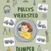 Pollys værksted – Dumper