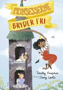 Prinsesserne bryder fri
