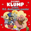 Rasmus Klump fortæller H.C. Andersens eventyr