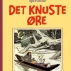 Reporteren Tintins oplevelser: Det knuste øre