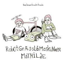 Robotgræsslåmaskinen Mathilde