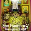 Sam Francisco 4 - Terningen er kastet