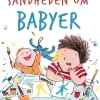 Sandheden om babyer