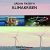 Sådan fikser vi KLIMAKRISEN