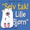 Selv tak! Lille Bjørn