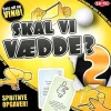 Skal vi vædde 2
