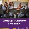 Skoler rundtom i verden