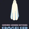 Spøgelser - genfærd gennem historien