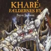 Sværd og trolddom 16: Kharé: Fældernes by