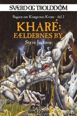 Sværd og trolddom 16: Kharé: Fældernes by