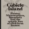 The Cubicle Island