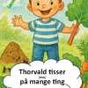 Thorvald tisser (ikke) på mange ting