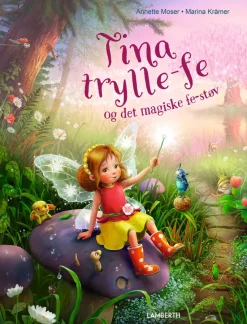 Tina trylle-fe og det magiske fe-støv