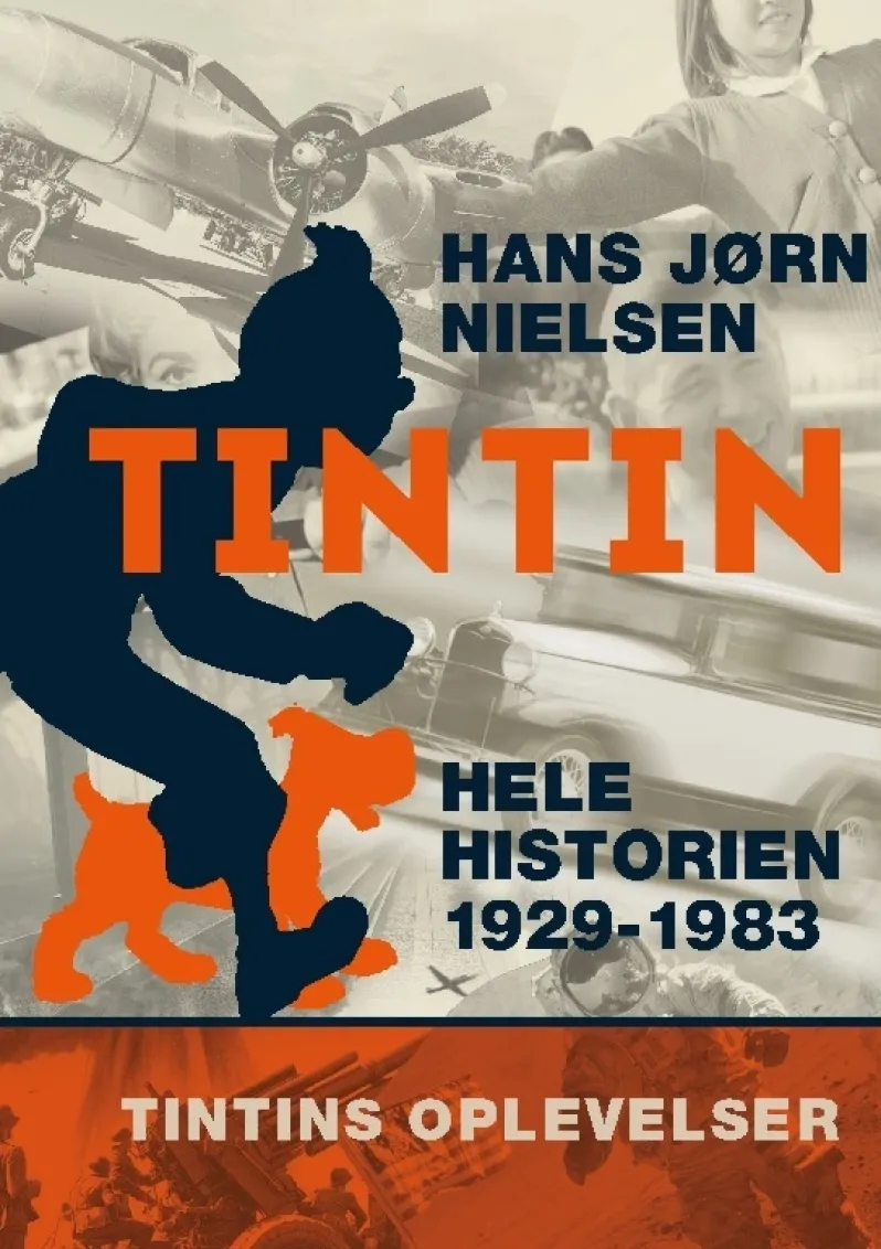 Tintin: Hele historien 1929-1983