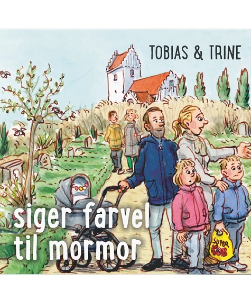 Tobias & Trine siger farvel til mormor