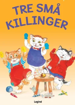 Tre små killinger