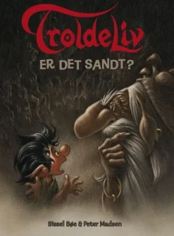 TROLDELIV - Er det sandt?