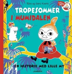 Tropesommer i Mumidalen