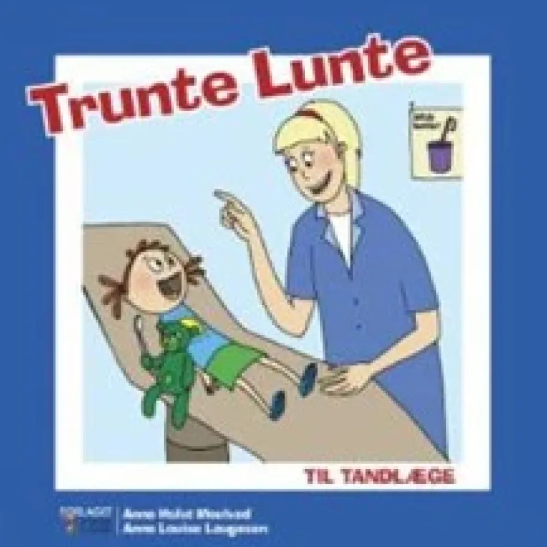 Trunte Lunte til tandlæge
