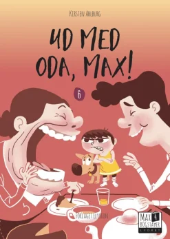 Ud med Oda, Max
