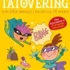Ukuelig Superhelt - Tatovering