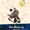 Ulv, Måne og okarina