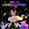 Under den fortryllende måne - skrabebog