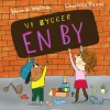 Vi bygger en by