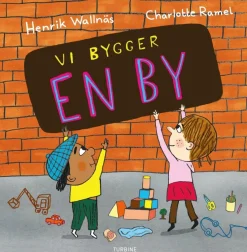 Vi bygger en by