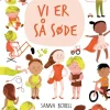 Vi er så søde